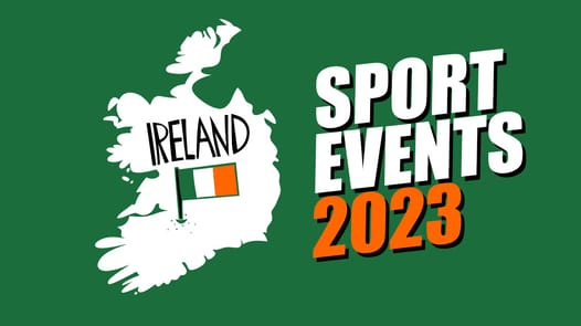 sports-events-in-ireland-2023